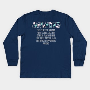 Aunt Quote Kids Long Sleeve T-Shirt